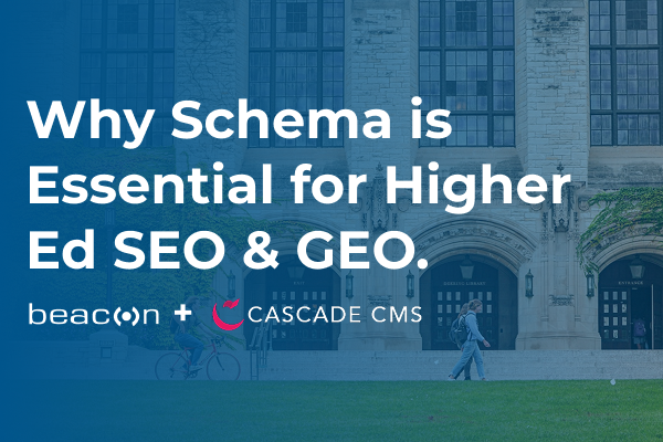 Why Schema is Essential for Higher Ed SEO & GEO.