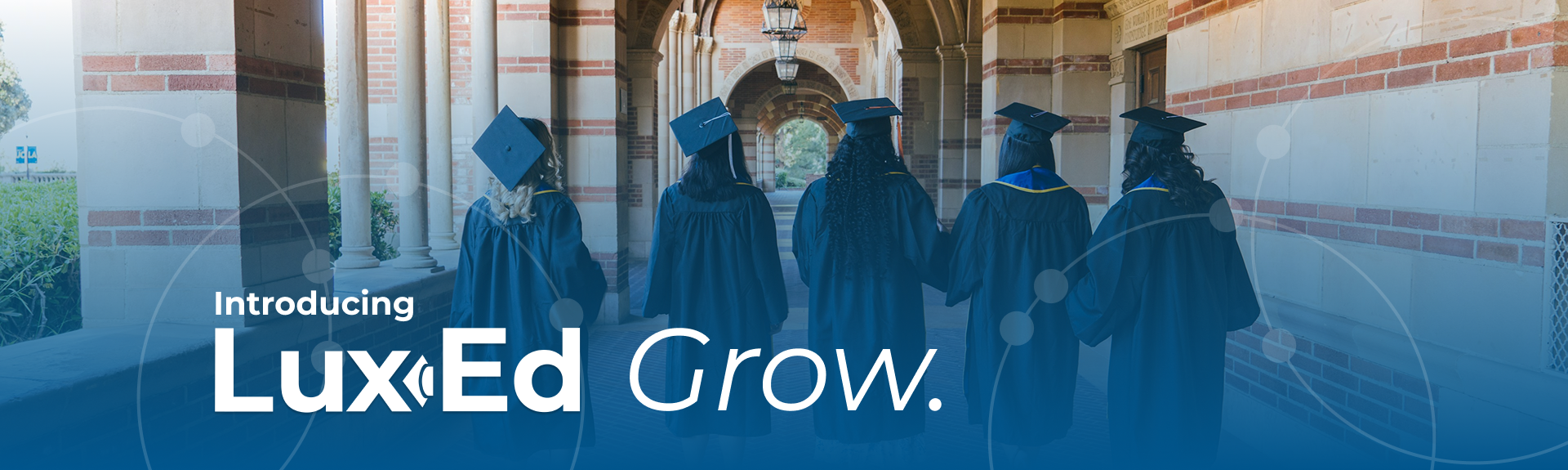 Students in graduation robes and mortar boards, with a blue overlay and text reading "introducing LuxEd Grow"